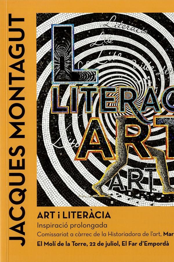 08/2026 Art i literàcia / Jacques Montagut, comissariat Mariona Seguranyes