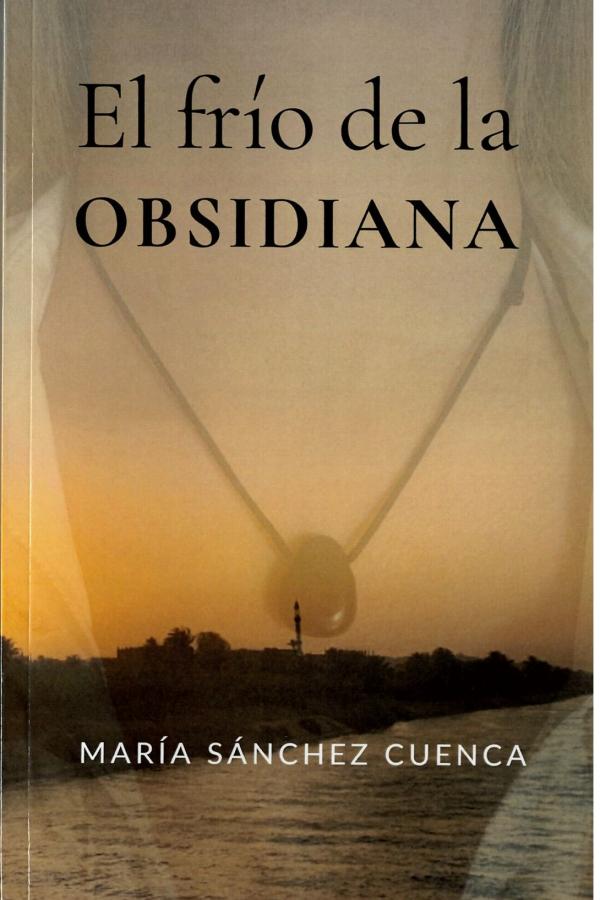 El frío de la obsidiana / María Sánchez Cuenca