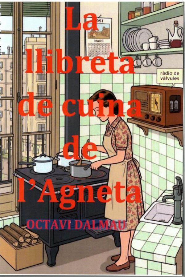 La llibreta de cuina de l'Agneta / Octavi Dalmau